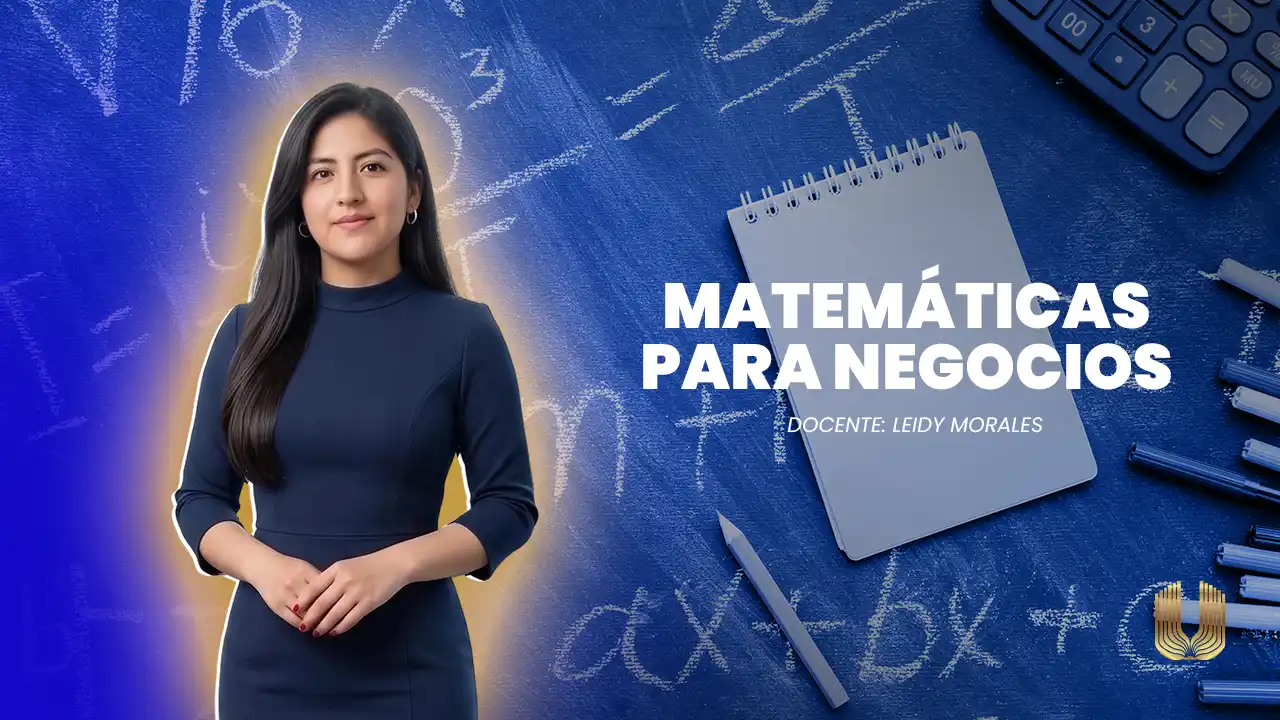 Curso MATEMÁTICAS PARA NEGOCIOS